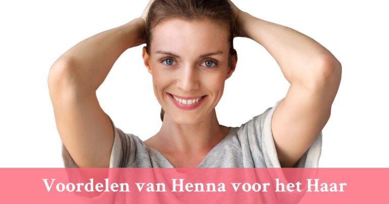 Henna als Natuurlijke Haarkleuring: Zo Gebruik je het!